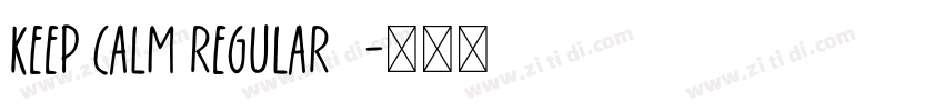 Keep Calm Regular 4字体转换